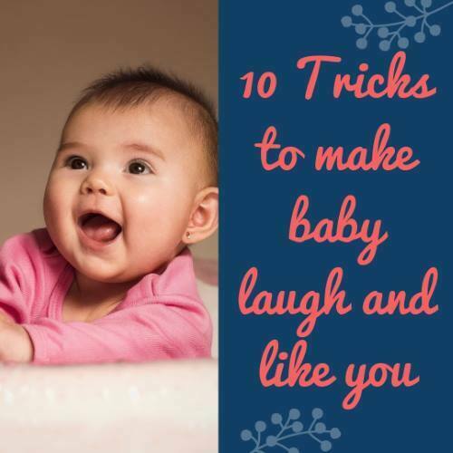 10 tricks to make baby laugh